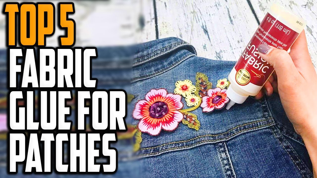 Best Fabric Glue For Patches In 2023, Top 5 Best Fabric Glue Reviews in  2023