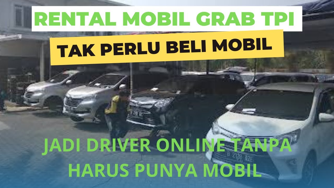 Grab TPI solusi rental mobil Driver Online grabcar YouTube