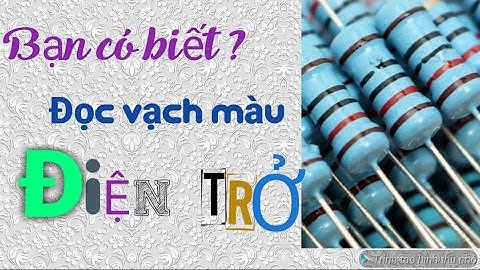 Đọc vạch màu điện trở