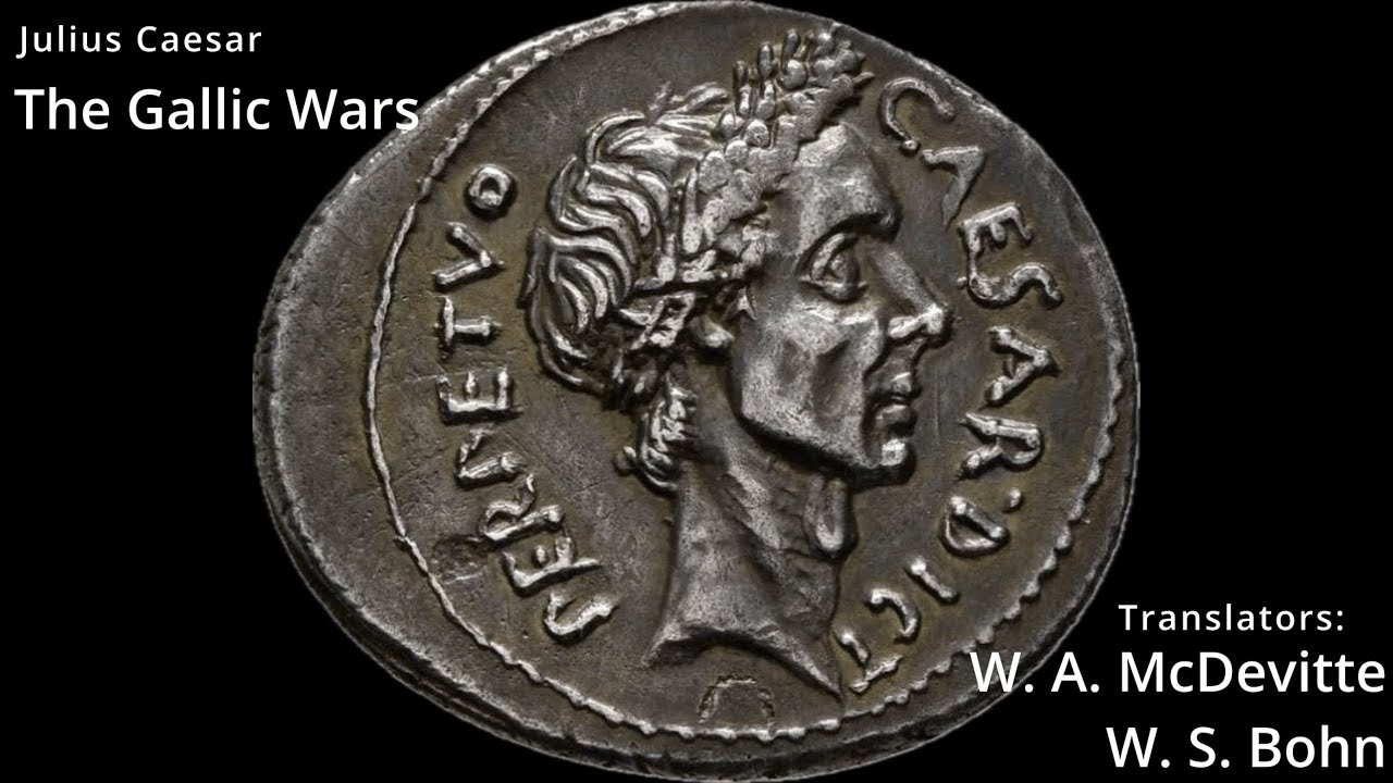 The Gallic Wars - Julius Caesar - Book 5 – 54 BC: The Second Invasion ...