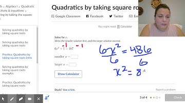 Quadratics by taking square roots intro (practice) | Khan Academy