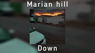 Marian hill - Down(speed up)