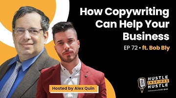 Alex Quin & Bob Bly | Hustle Inspires Hustle Podcast I Episode 72