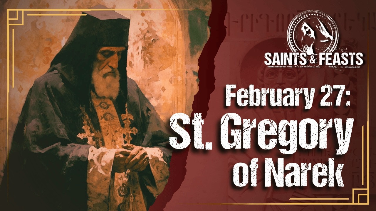 27 февраля: Святой Григорий Нарекский, игумен и доктор.
