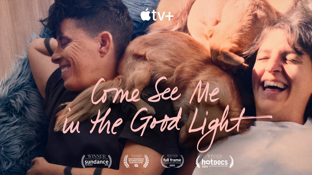 Come See Me in the Good Light (2025) - Official Trailer | Directed by ...