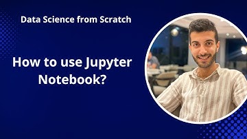 How to use Jupyter Notebook? كيفية استخدام Jupyter Notebook