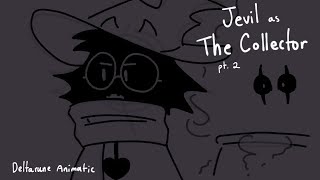 Jevil as The Collector (Part 2) - Deltarune Animatic