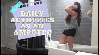 Daily Activities As an Amputee