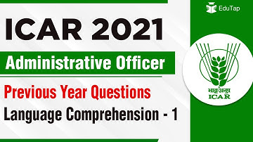PYQs from Language Comprehension for ICAR AO Exam - 1 | ASRB AO Notification 2021