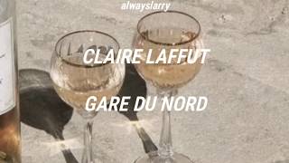 Gare Du Nord - Claire Laffut Sub Español Ñol