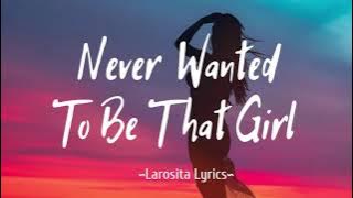 Never Wanted To Be That Girl  - Carly Pearce  [Lyrics] | Larosita Lyrics 🎵