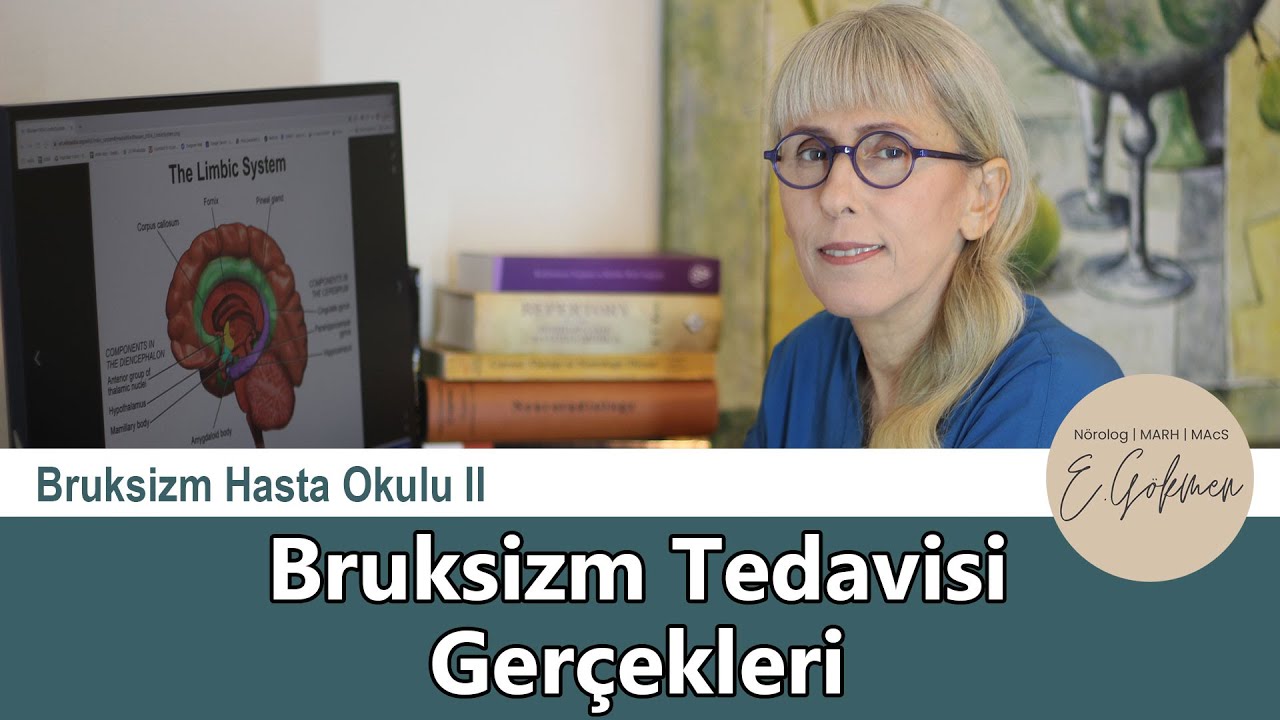 Bruksizm Tedavisi Gerçekleri - Bruksizm Hasta Okulu - II