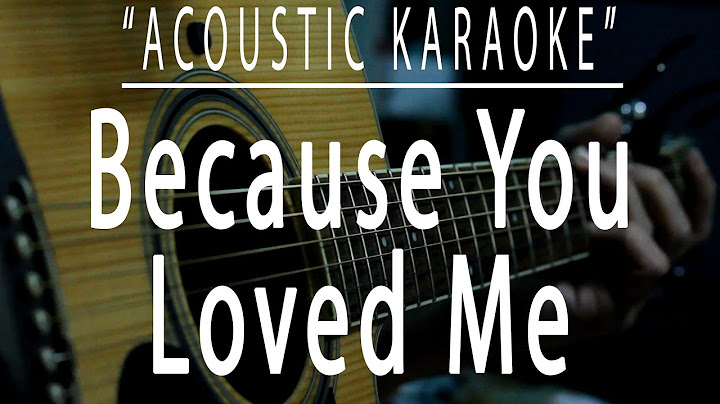 Because You Loved Me Acoustic version - Acoustic performance video thumbnail