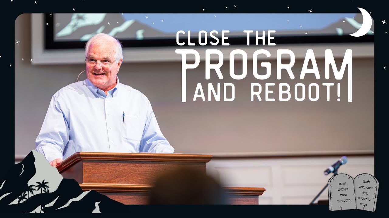 close-the-program-and-reboot-february-23-2025-exodus-20-18-11