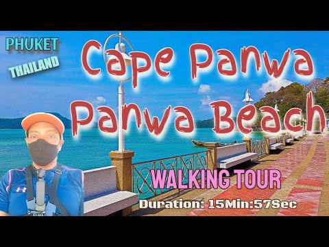 WALKING TOUR: CAPE PANWA & PANWA BEACH (PHUKET) THAILAND
