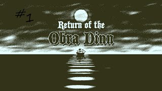 Return of the Obra Dinn | Part 1