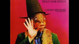 Video thumbnail of "Captain Beefheart & His Magic Band - Steal Softly Thru Snow"