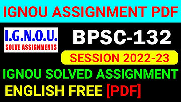BPSC-132 Solved Assignment 2022-23 in English, BPSC 132 Solved Assignment 2023, BPSC 132 Assignment