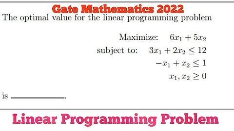 LPP (OR) Graphical methods Mathematics Previous Year question paper Gate 2022  #gate2022 #mathematic