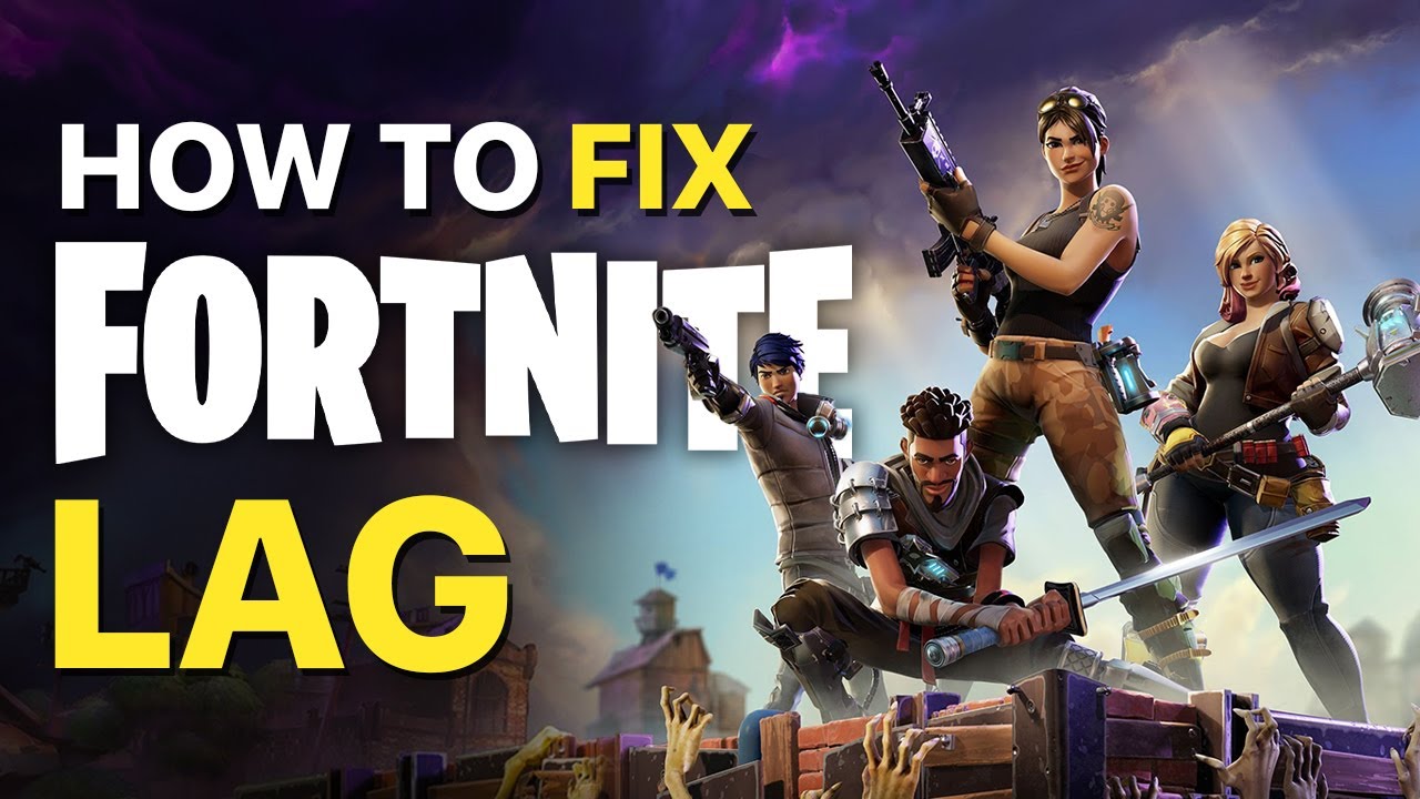 How to Fix Fortnite Lag