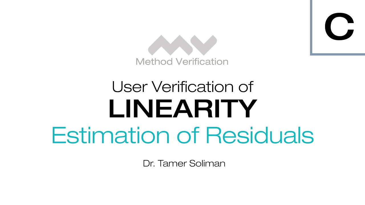 4.C : User Verification of Linearity (Estimation of Residuals)