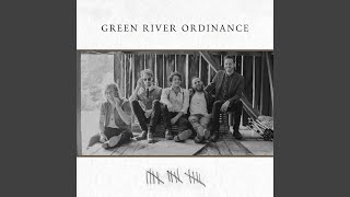 Video thumbnail of "Green River Ordinance - Keep My Heart Open"