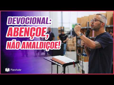 Stop Cursing, Start Blessing | Pr. Diogo | Plenitude Distribuidora Devotional | Jeremiah 29