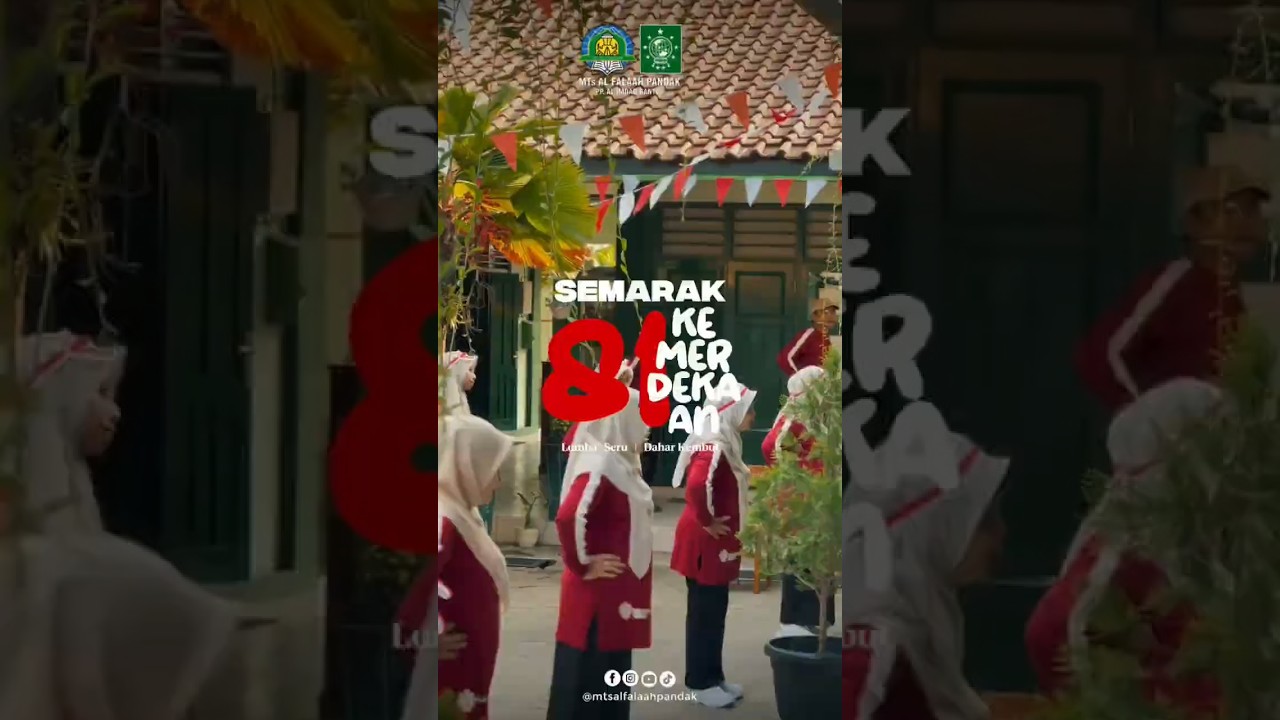 Semarak Kemerdekaan ke 81 MTs Al-Falaah Pandak