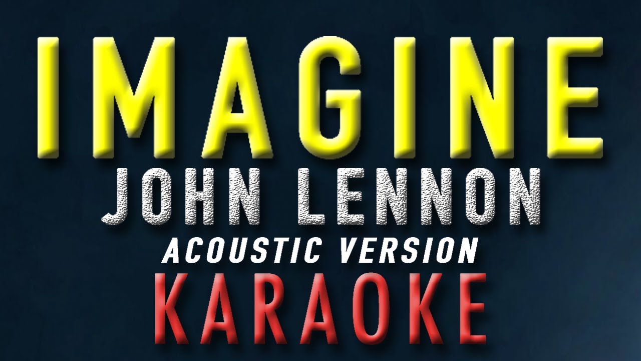 Imagine - Music Travel Love & Friends | KARAOKE | Acoustic Version | John Lennon