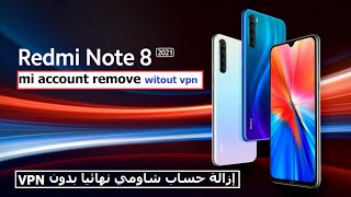 Redmi Note 8 mi account remove