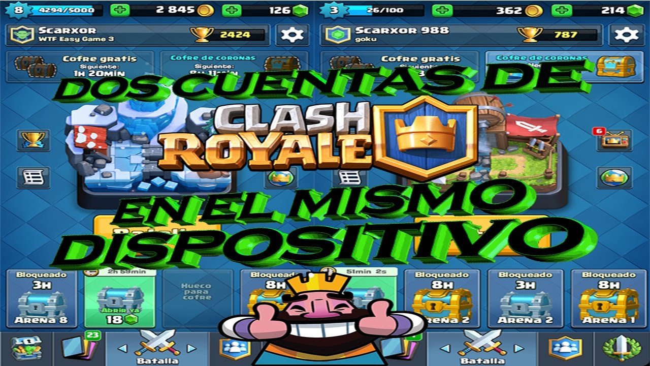 Como Tener 2 Cuentas De Clash Royale