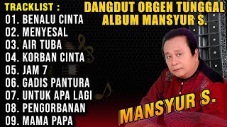 ALBUM DANGDUT ORGEN TUNGGAL MANSYUR S TERBARU 2023...