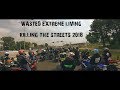KILLING THE STREETS 2018 LODZ - WASTED EXTREME LIVING EDIT