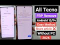 Tecno Android 14 Frp Bypass 2026 || All Tecno Frp Remove Without PC || New Method || Share article ❌