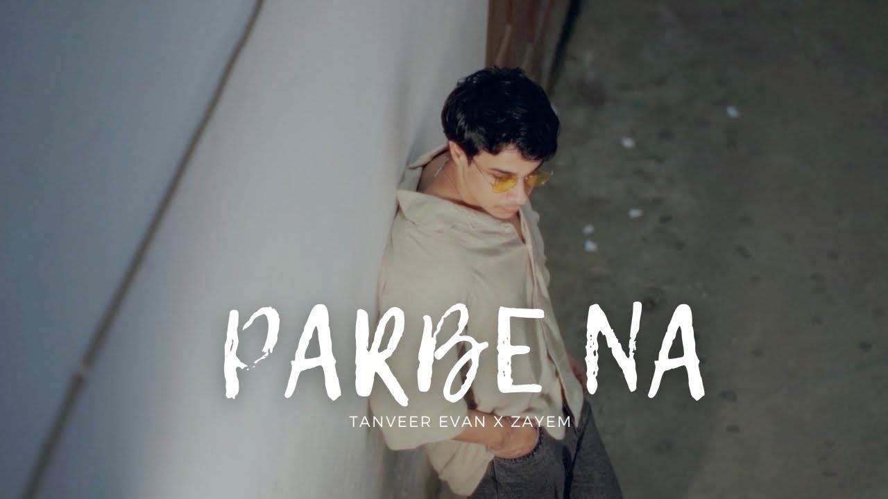 Tanveer Evan - Parbe Na (পারবে না) [EDM Version] | Future Bass
