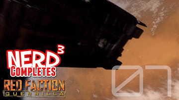 Nerd³ Completes... Red Faction: Guerrilla - Part 7