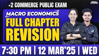 PLUS TWO MACRO ECONOMICS | PUBLIC EXAM | FULL CHAPTER REVISION | TRIPLE I