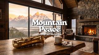 Cozy Mountain Peace 🏔️ Christian Jazz Saxophone for Prayer and Reflection