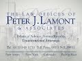 Welcome to the law offices of peter j lamont  a top rated business  personal law firm