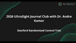2026 UltraSight Journal Club with Dr. Andre Kumar