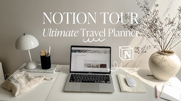 Notion Tour | Notion Travel Planner Template 🌴 Itinerary, Wishlist & Stress-Free Trip Organizer