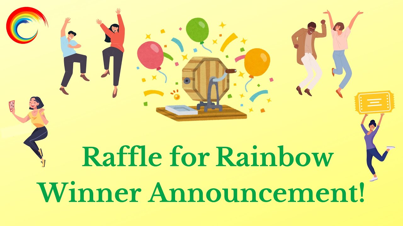 Raffle for Rainbow 2024 Winner announcement video - YouTube