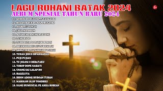 Lagu Rohani Batak Terbaru 2024 || Lagu Rohani Spesial Tahun Baru 2024 || Selamat Tahun Baru