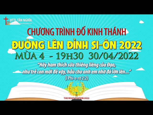 FULL - ĐƯỜNG LÊN ĐỈNH SI-ÔN - Lần 4 | Chương trình Đố Kinh Thánh năm 2022 (Ban Thanh Thiếu niên) class=