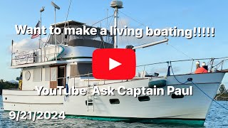 YouTube Captain Paul Reveals the Hard Truth About Yacht Delivery and Making Money on the Water!