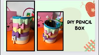 DIY Pencil Box | How To Make Pencil Box From Waste | Pencil Case | Pencil Holder | DIY