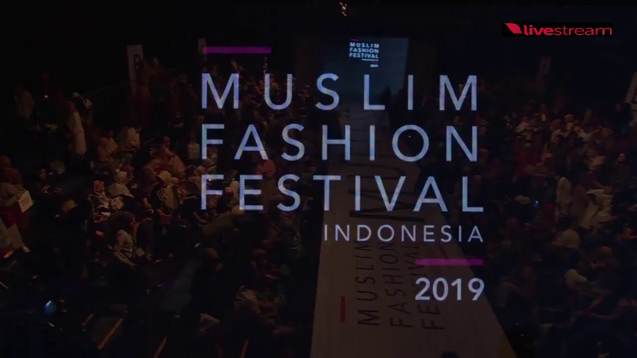 MUSLIM FASHION FESTIVAL Live Stream