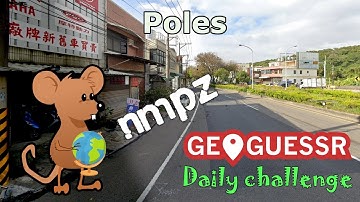 Geoguessr Daily Challenge - NMPZ - These Poles Came To My Rescue Today