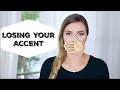On Losing Your Accent