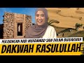 PERJUANGAN RASULULLAH DAN SAHABAT DALAM MENYEBARKAN ISLAM